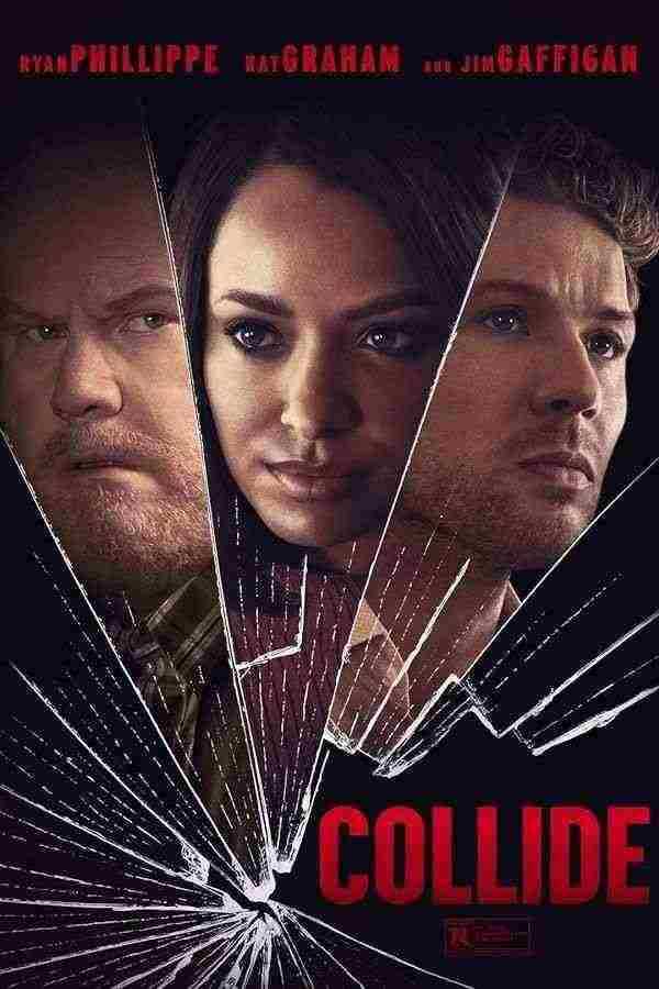 دانلود فیلم برخورد Collide 2022