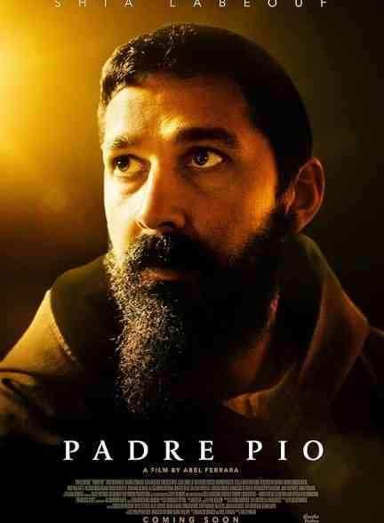 فیلم پدر پیو Padre Pio 2022