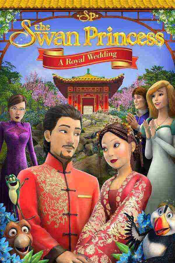 دانلود انیمیشن The Swan Princess A Royal Wedding 2020