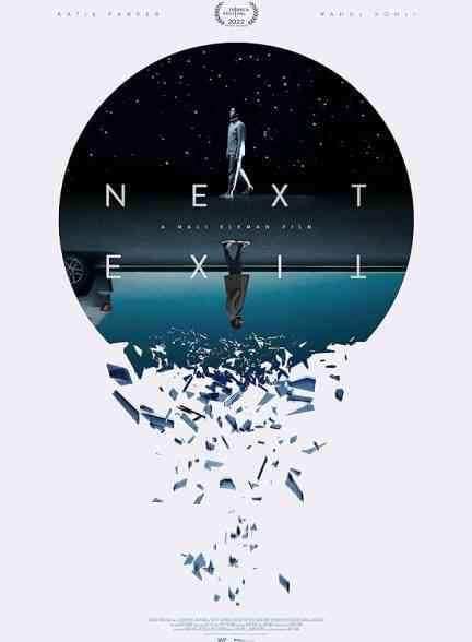 فیلم خروجی بعدی Next Exit 2022