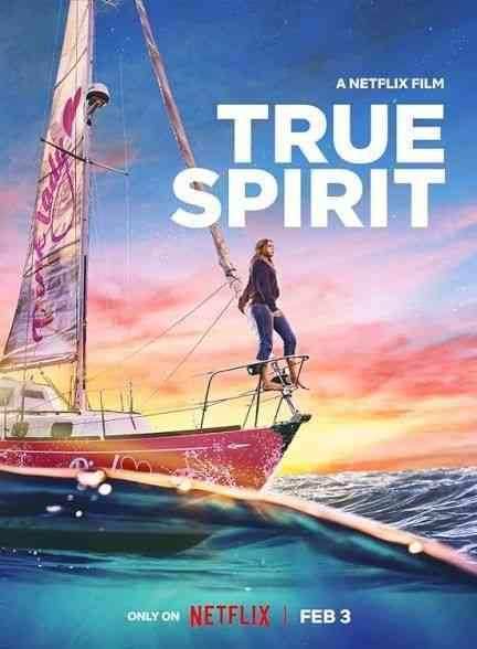 فیلم روحیه حقیقی True Spirit 2023