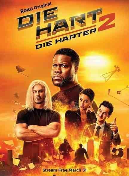 فیلم دای هارت 2  Die Hart 2: Die Harter 2024