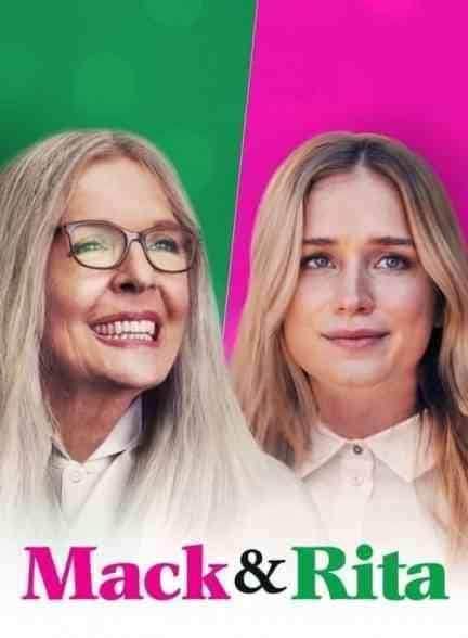 فیلم مک و ریتا Mack & Rita 2022