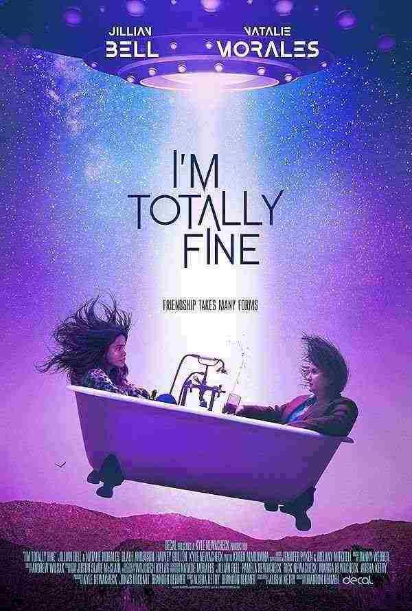 دانلود فیلم من کاملا خوبم Im Totally Fine 2022