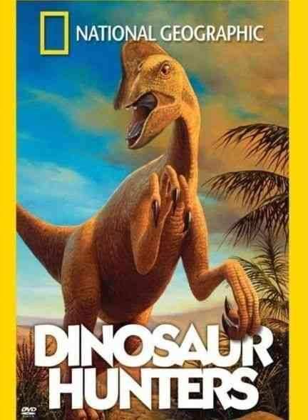مستند شکارچیان دایناسور The Dinosaur Hunters 2002