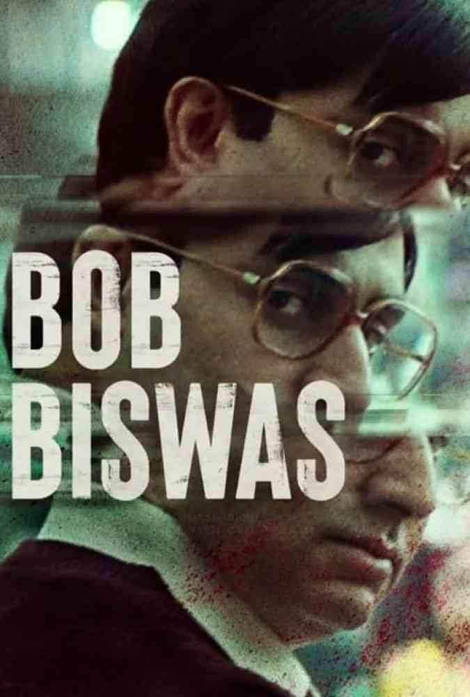 فیلم باب بیسواس Bob Biswas 2021