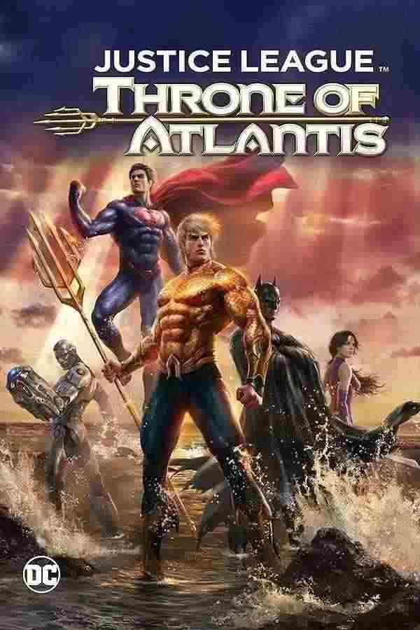 دانلود انیمیشن Justice League Throne of Atlantis