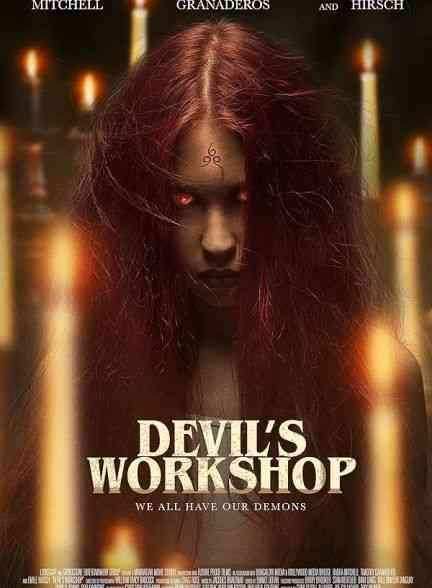فیلم کارگاه شیطان Devil’s Workshop 2022