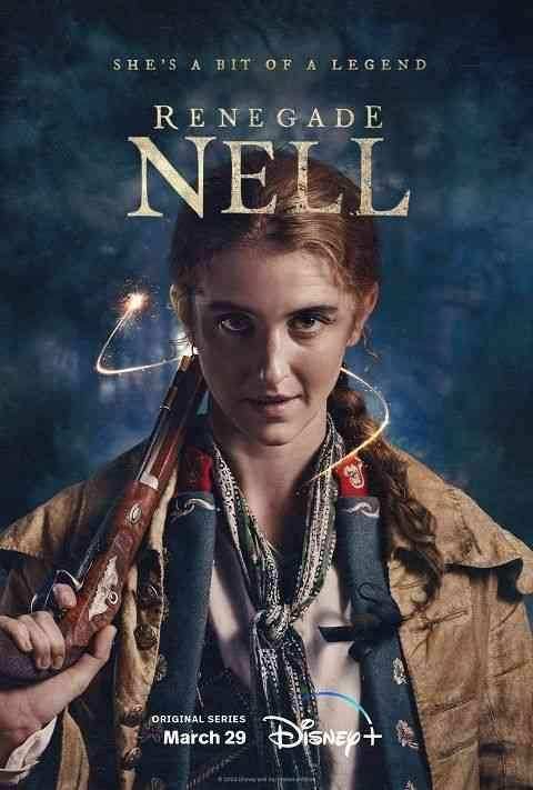 دانلود سریال نل یاغی Renegade Nell 2024