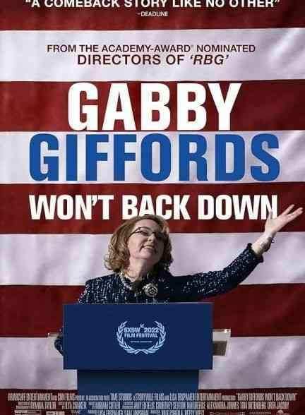 فیلم مستند گبی گیفوردز عقب نمی نشیند Gabby Giffords Won’t Back Down 2022