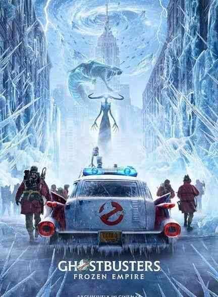 فیلم شکارچیان روح امپراتوری یخ زده Ghostbusters: Frozen Empire 2024