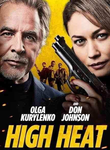 فیلم پرحرارت High Heat 2022
