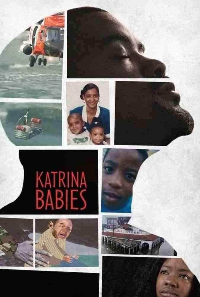 مستند کودکان کاترینا Katrina Babies 2022