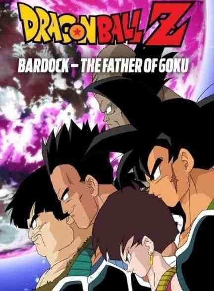 انیمه دراگون بال زد: بردوک پدر گوکو Dragon Ball Z: Bardock – The Father of Goku 1990