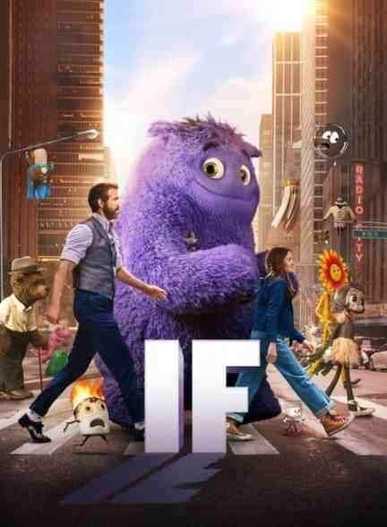 فیلم اگر IF 2024 – ( دوستان خیالی )