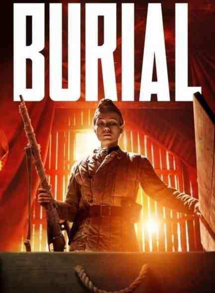 فیلم خاکسپاری Burial 2022