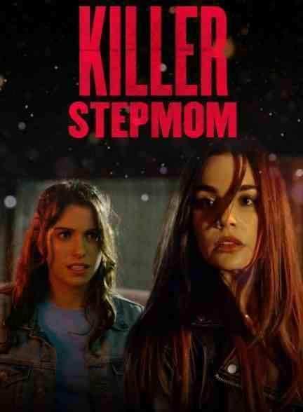 فیلم نامادری قاتل Killer Stepmom 2022