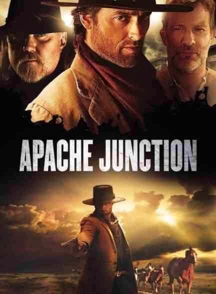 فیلم تقاطع آپاچی Apache Junction 2021
