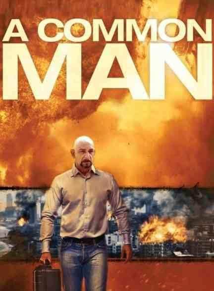 فیلم یک مرد معمولی A Common Man 2013