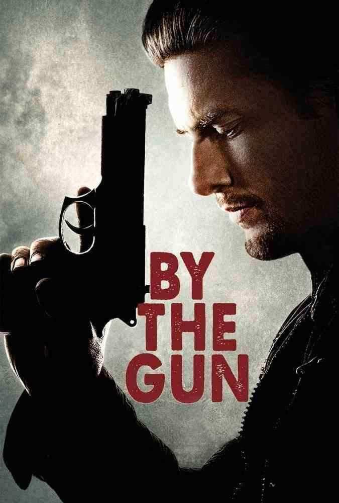 دانلود فیلم سوگند مرگبار By the Gun 2014