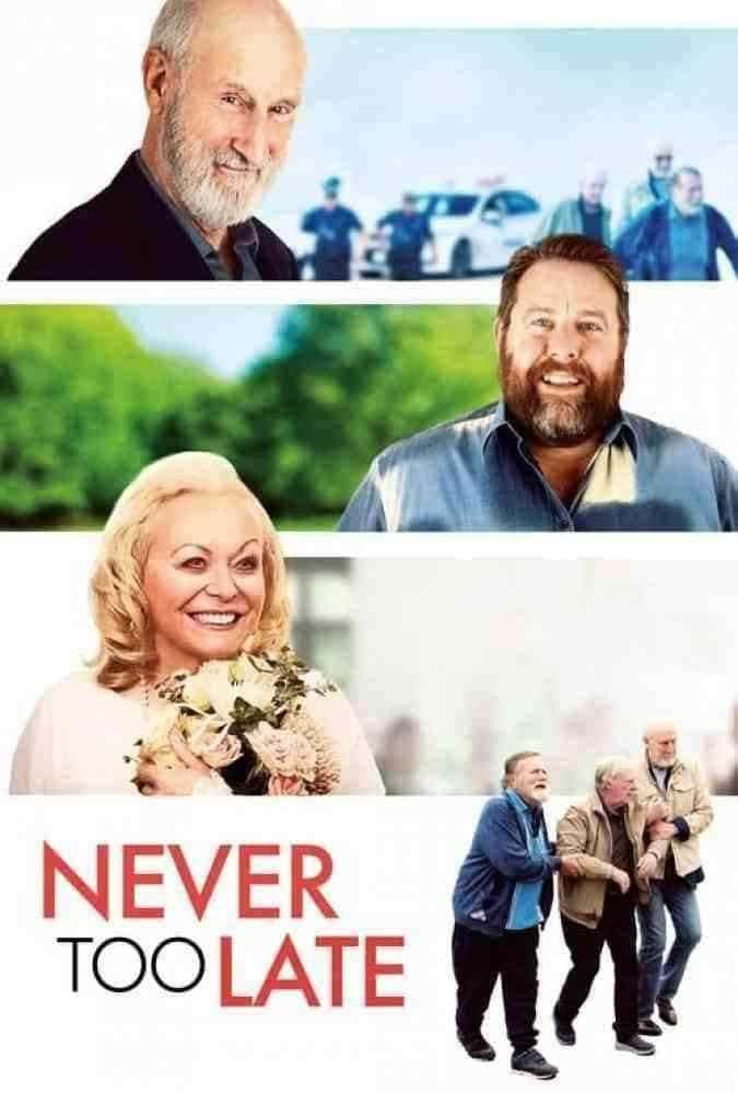 دانلود فیلم هیچوقت خیلی دیر نیست Never Too Late