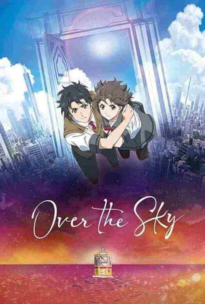 انیمه بر فراز آسمان Over the Sky 2020