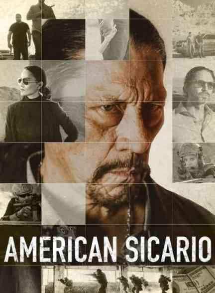 فیلم سیکاریو آمریکایی American Sicario 2021