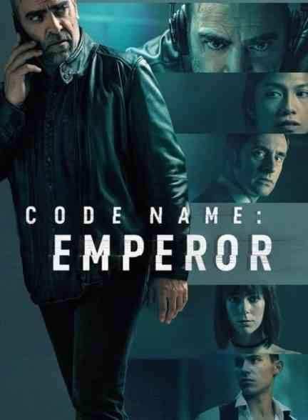 فیلم اسم رمز امپراطور Code Name Emperor 2022