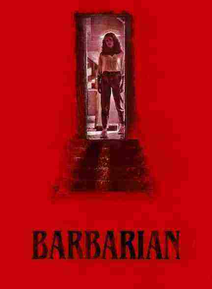 فیلم بربرها Barbarian 2022