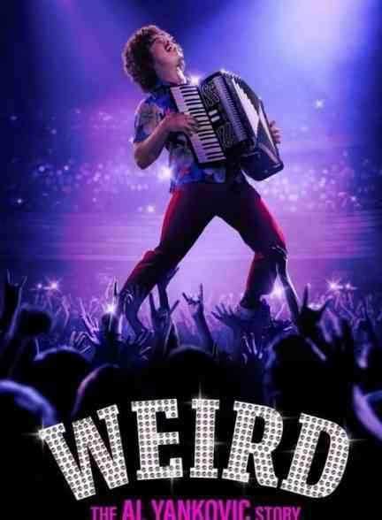 فیلم ویرد داستان آل یانکویچ Weird: The Al Yankovic Story 2022