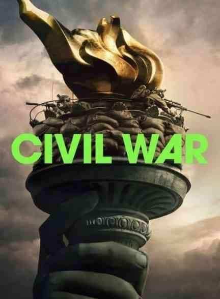 فیلم جنگ داخلی Civil War 2024