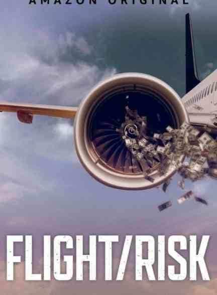 مستند پرواز/ریسک Flight/Risk 2022