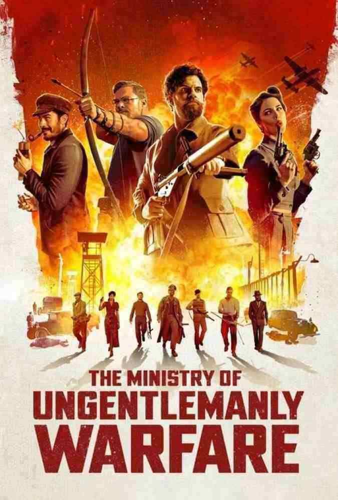 فیلم وزارت جنگ ناجوانمردانه The Ministry of Ungentlemanly Warfare 2024