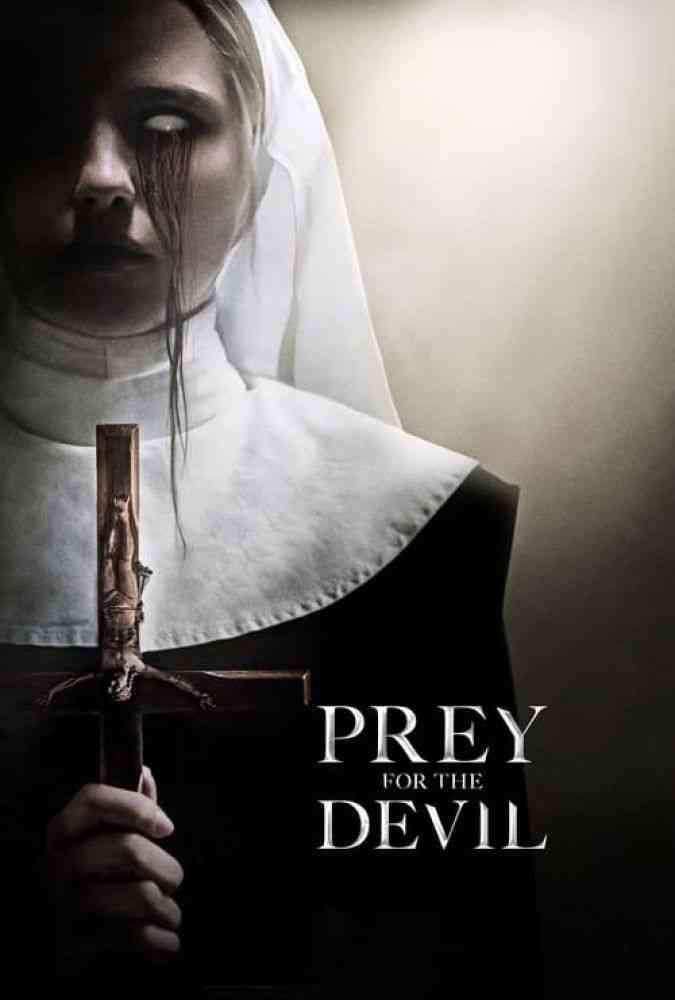 فیلم طعمه شیطان Prey for the Devil 2022