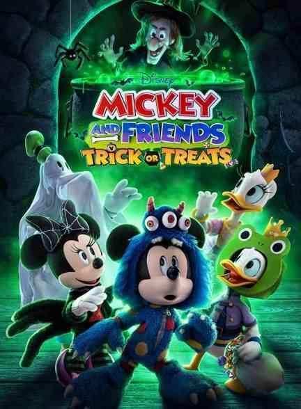 انیمیشن میکی و دوستان: حقه یا هدیه Mickey and Friends: Trick or Treats 2023