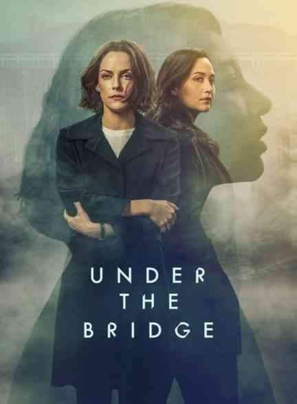 دانلود سریال زیر پل Under the Bridge 2024