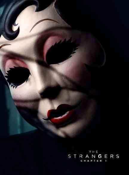 فیلم غریبه ها بخش یک The Strangers: Chapter 1 2024