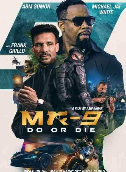 فیلم انجام بده یا بمیر MR-9 Do or Die 2023