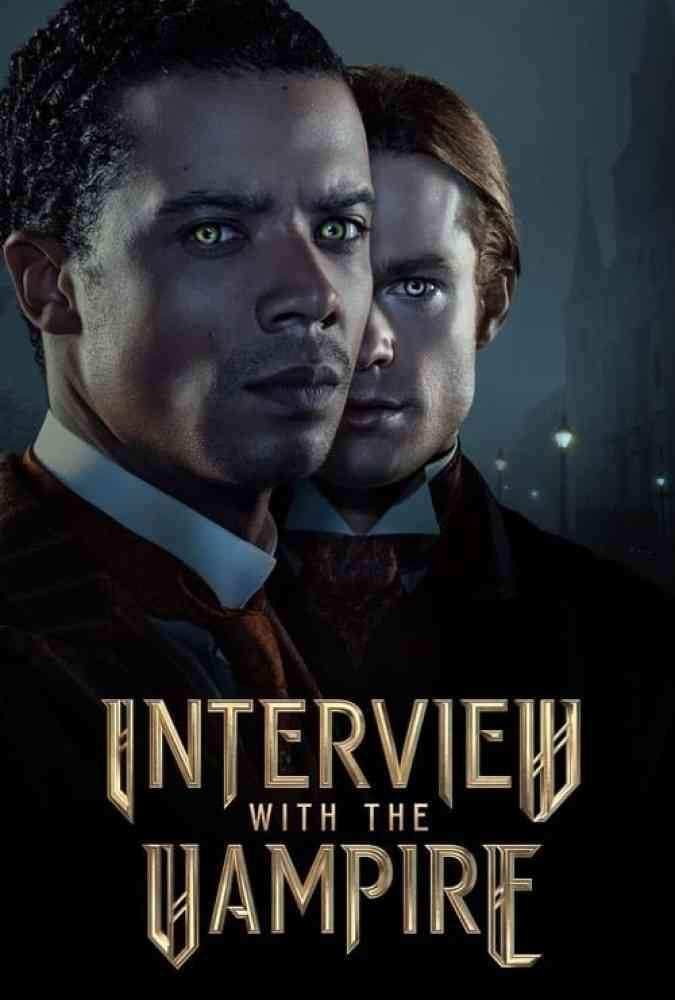 سریال مصاحبه با خون آشام Interview with the Vampire 2022