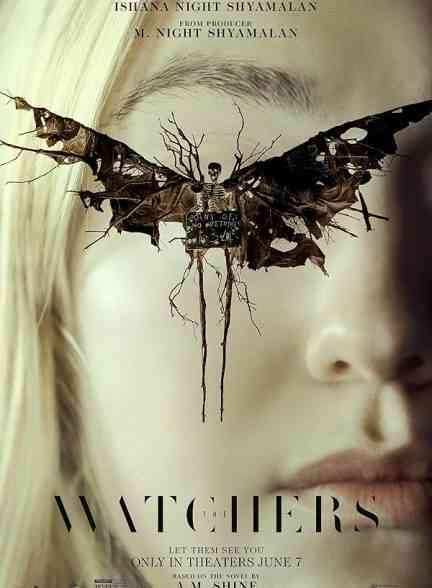 فیلم نگهبانان The Watchers 2024
