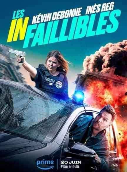 فیلم شکست ناپذیران The Infallibles 2024