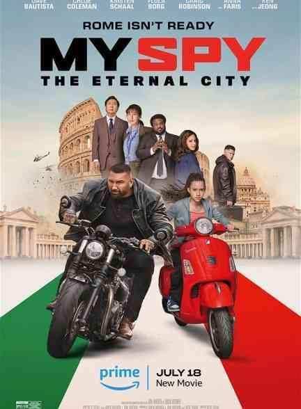 فیلم جاسوس من شهر ابدی My Spy: The Eternal City 2024