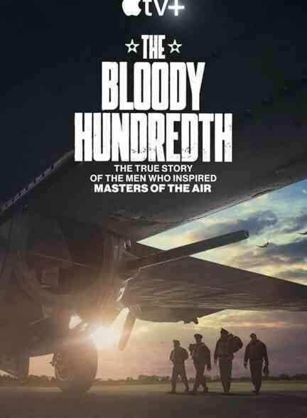 مستند گروه خونین صدم The Bloody Hundredth 2024