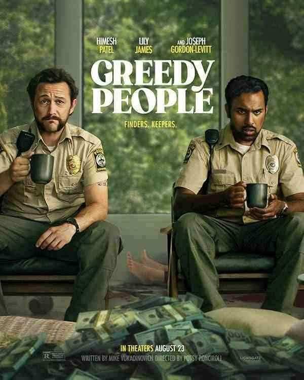 فیلم مردم حریص Greedy People 2024