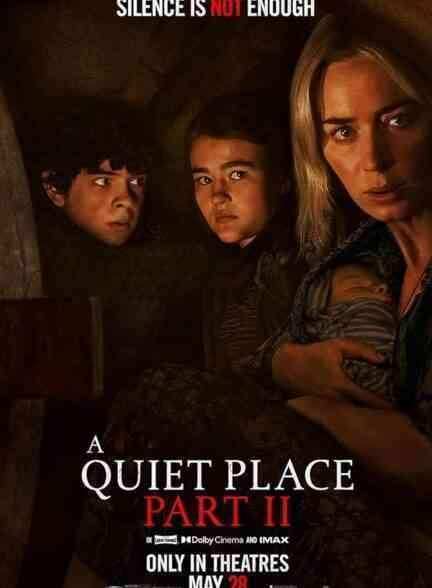 فیلم مکانی ساکت 2 A Quiet Place Part II 2020