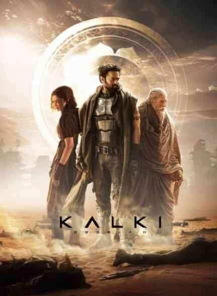 فیلم کالکی 2898 بعد از میلاد Kalki 2898-AD 2024