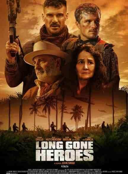 فیلم قهرمانان از دست رفته Long Gone Heroes 2024
