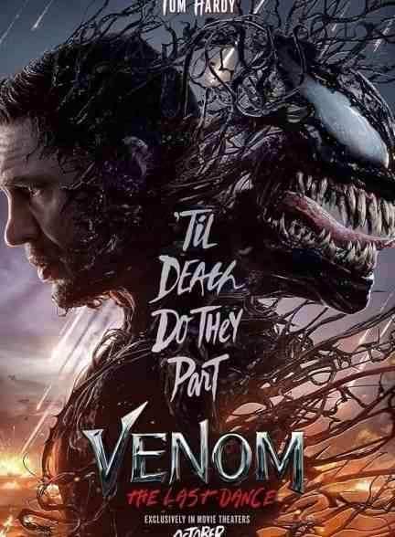 فیلم ونوم 3 آخرین رقص Venom: The Last Dance 2024