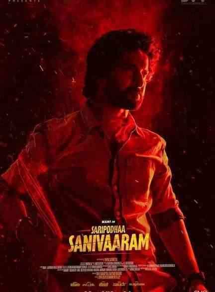 فیلم شنبه کافی نیست ؟ Saripodhaa Sanivaaram 2024