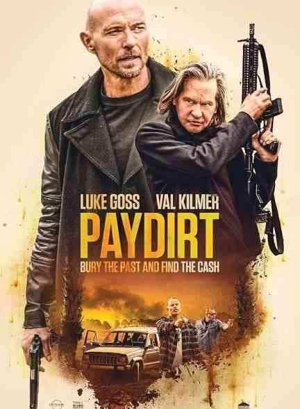 فیلم منفعت Paydirt 2020